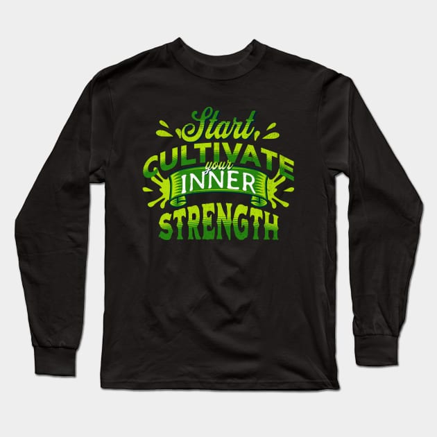 Motivational Quote - Inner strength Long Sleeve T-Shirt by Sara-Design2